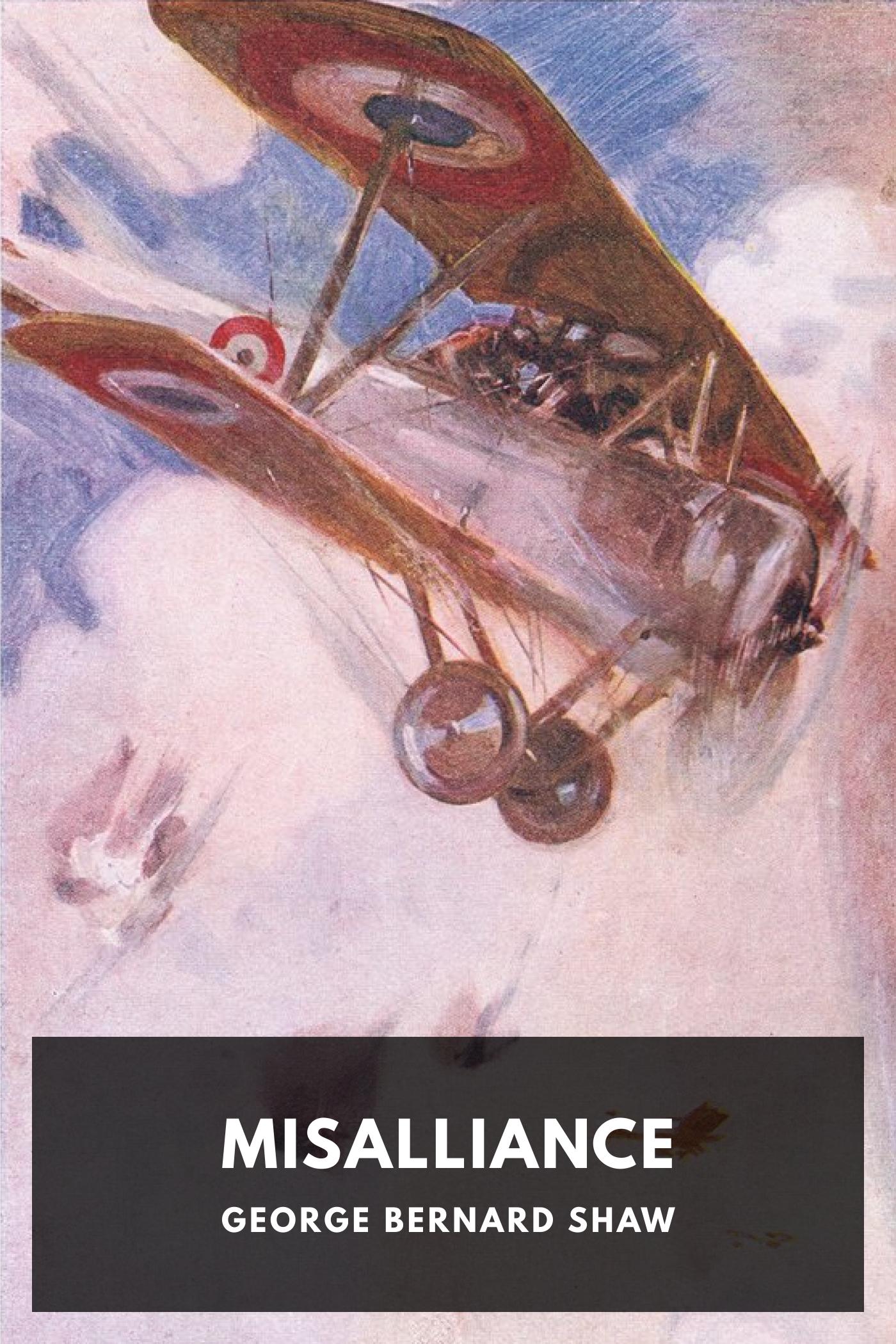 Misalliance - George Bernard Shaw